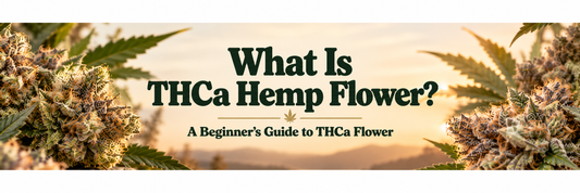 What is THCa Hemp Flower ?